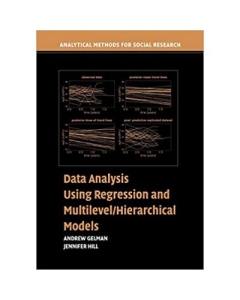Data Analysis Using Regression and Multilevel/Hierarchical Models - Andrew Gelman, Jennifer Hill