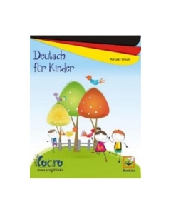Deutsch Fur Kinder. Caiet clasa pregatitoare - Manuela Tomuta Limba Germana Booklet