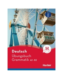 Deutsch Ubungsbuch Grammatik A2-B2 Buch - Susanne Geiger, Dr. Sabine Dinsel