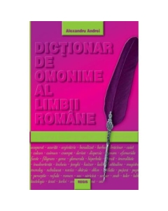 Dictionar de omonime al limbii romane - Alexandru Andrei