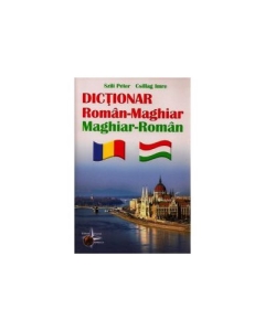 Dictionar, dublu Roman-Maghiar, Maghiar-Roman - Csillag Imre Dictionare ghiduri si carti bilingve Steaua Nordului grupdzc
