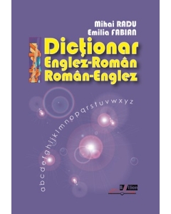 Dictionar englez-roman, roman-englez - Mihai Radu, Emilia Fabian