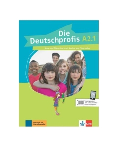Die Deutschprofis A2. 1. Kurs- und Übungsbuch mit Audios und Clips online - Olga Swerlowa