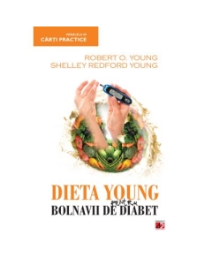 Dieta young pentru bolnavii de diabet - Robert O. Young, Shelley Redford Young