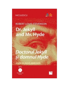 Doctorul Jekyll si domnul Hyde. Editie bilingva, Audiobook inclus - Robert Louis Stevenson