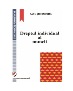 Dreptul individual al muncii (Radu Stefan Patru)