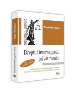 Dreptul international privat roman - Claudiu-Paul Buglea