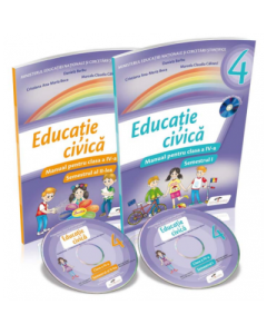 Educatie civica. Manual pentru clasa a-IV-a, semestrele I+II. Contine CD - Daniela Barbu, Cristiana Ana-Maria Boca