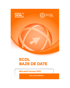 ECDL. Baze de date. Microsoft Access 2019