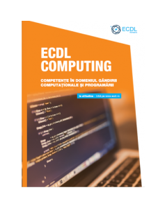 ECDL Computing. Competente in domeniul gandirii computationale si programarii