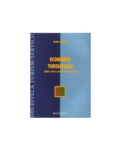 Economia turismului - Editia a III-a (Revazuta si adaugita)