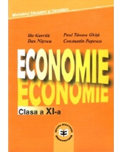 Economie. Manual pentru clasa a 11-a - Ilie Gavrila