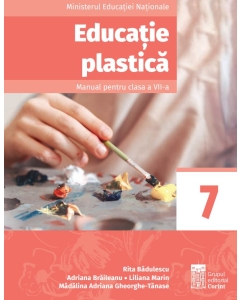 Educatie plastica. Manual pentru clasa a 7-a - Rita Badulescu