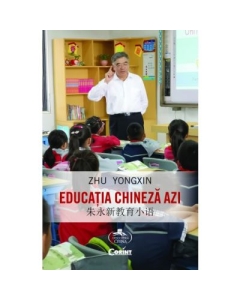 Educatia chineza azi - Zhu Yongxin