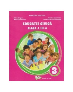 Educatie civica. Manual clasa a III-a - Adina Grigore