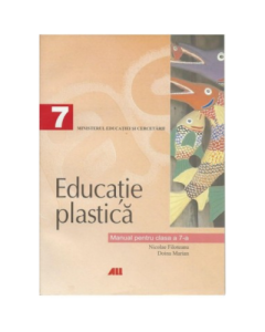 Educatie plastica, manual clasa VII - Nicoleta Filoteanu