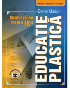 Educatie plastica. Manual pentru clasa a 9-a - Doina Marian