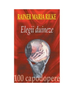 Elegii duineze + CD - Rainer Maria Rilke
