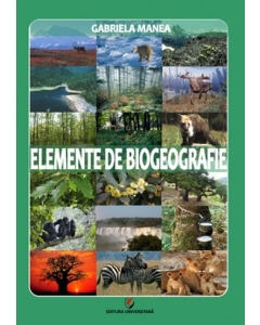 Elemente de biogeografie - Gabriela Manea