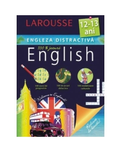 Engleza distractiva 12-13 ani - Larousse