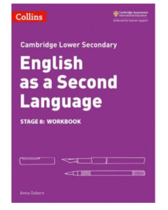 Cambridge Lower Secondary English as a Second Language Workbook: Stage 8 - Anna Osborn. Manuale auxiliare in limba engleza, editura Collins
