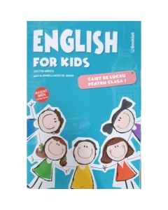English for kids Caiet de lucru pentru clasa 1 - Cristina Mircea