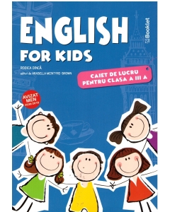 English for kids. Caiet de lucru pentru clasa a III-a. Editie colora - Rodica Dinca Altele Clasa 3 Booklet grupdzc