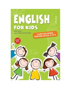 English for kids – caiet de lucru pentru clasa a IV-a - Elena Sticlea Set Semestrul I + Semestrul II Clasa 4 Booklet grupdzc