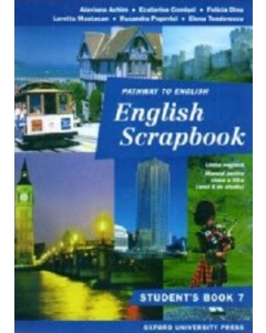 English Scrapbook Student Book. Manual de limba engleza, clasa a 7-a. Anul 6 de studiu