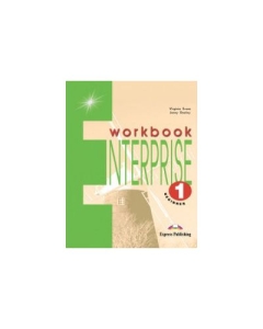 Enterprise 1 Level: Beginner, Workbook, Caietul elevului - Virginia Evans