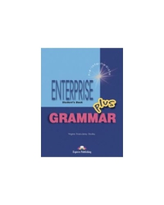 Enterprise Grammar, PLUS, Student Book, Manualul elevului - Jenny Dooley