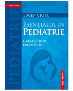 Esentialul in Pediatrie (Ed. a 4-a )