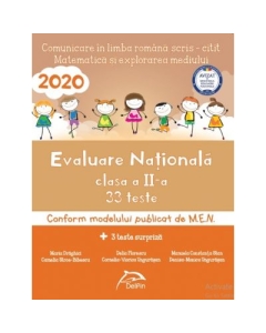 Evaluarea nationala 2020, clasa a 2-a, comunicare in limba romana, matematica si explorarea mediului - Delia Florescu