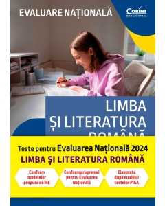 Teste pentru Evaluarea Nationala 2024. Limba si literatura romana. De la antrenament la performanta - Georgiana Andreea Nistor