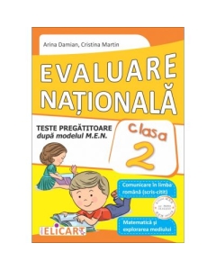 Evaluare nationala clasa a II-a. Teste pregatitoare dupa model european Set Semestrul I + Semestrul II Clasa 2 Elicart grupdzc