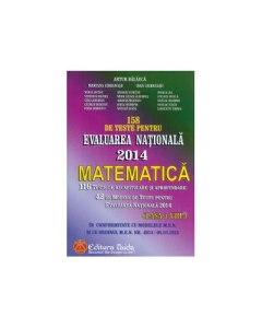 Evaluarea Nationala 2014- Matematica clasa a 8-a (158 de teste pentru )