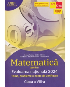 Evaluarea nationala 2024 Matematica. Clasa 8 Clubul matematicienilor - Marius Perianu