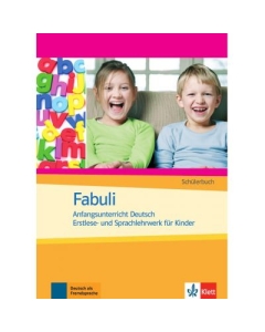 Fabuli, Schülerbuch. Anfangsunterricht Deutsch - Erstlese- und Sprachlehrwerk für Kinder - Jutta Douvitsas-Gamst