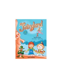 Fairyland 1, Teachers Book, with posters Curs de limba engleza - Virginia Evans
