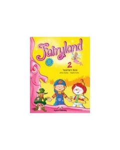 Fairyland 2, Teacher's Book, WITH POSTERS. Manualul profesorului - Virginia Evans