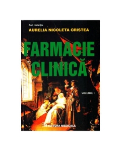 Farmacie clinica Vol. I - Aurelia Nicoleta Cristea
