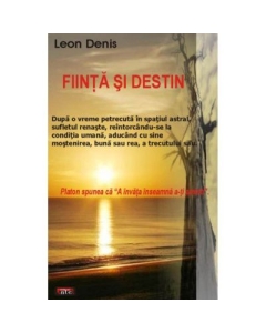 Fiinta si destin – Leon Denis