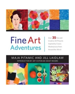 Fine Art Adventures - Maja Pitamic, Jill Laidlaw