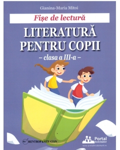 Fise de lectura atractive pentru clasa a III-a - Gianina-Maria Mitoi