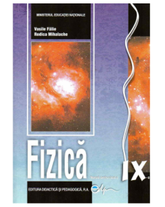 Manual fizica F1, clasa a IX-a - Vasile Falie