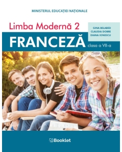 Manual Limba moderna 2. Franceza pentru clasa a 7-a - Claudia Dobre