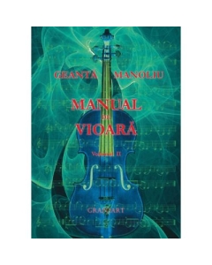 Manual de vioara, volumul 2 - George Manoliu