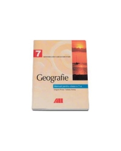 Manual Geografie pentru clasa a 7-a - Grigore Posea