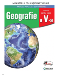 Manual pentru Geografie, clasa a V-a. Include si varianta digitala - Manuela Popescu