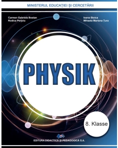 Physik - Manual in limba germana pentru clasa a 8-a - Carmen Gabriela Bostan